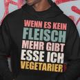 Wenn Es Kein Fleisch Mehr Gibt Esse Ichegetarian Kapuzenpullover Lustige Geschenke