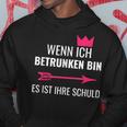 Wenn Ich Betrunken Bin Es Ist Ihre Schuld Festival Party Kapuzenpullover Lustige Geschenke