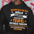 Wenn Ich In Die Hölle Kommen Whisperert Der Teufel Herr Kapuzenpullover Lustige Geschenke