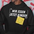 Wir Essen Jetzt Kinder Satzzeichen Retten Leben Joke Kapuzenpullover Lustige Geschenke