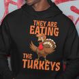 They Are Eating Turkey Donald Trump Thanksgiving Hoodie Unique Gifts