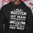 As Zimmererer Ist Man Geiler Als Der Rest Der Welt Kapuzenpullover Lustige Geschenke