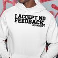 I Accept No Feedback Sound Guy Felpa con cappuccio Regalos divertidos