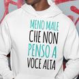 Donna Meno Male Che Non Penso Aoce Alta Divertente Dicendo Con Collo A Felpa con cappuccio Regalos divertidos