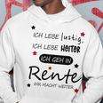 Humour Ich Geh In Rente Kapuzenpullover Lustige Geschenke