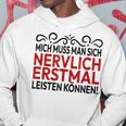 Humour Mich Muss Man Sich Nervlich Erstmal Leisten Mich Muss Man Gray S Kapuzenpullover Lustige Geschenke