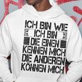 Ich Bin Die Einen Kennen Mich Andere Kann Mich I'm Wie Ich Bin Die Gray Kapuzenpullover Lustige Geschenke