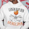 Leben Auf Der Aperolspur Official Spritz Club Aperollin' Kapuzenpullover Lustige Geschenke