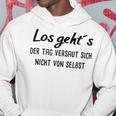 Los Geht´S Der Tagersaut Sich Nichton Selbst Kapuzenpullover Lustige Geschenke