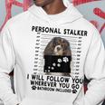 Personale Stalker Cavalier King Charles Spaniel Regalo Amante Felpa con cappuccio Regalos divertidos