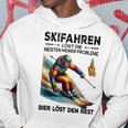 Skifahren Löst Die Meisten Meiner Probleme Bier Löst Kapuzenpullover Lustige Geschenke