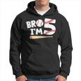 5Th Birthday Boy Bro I'm 5 Year Old Baseball Theme Hoodie