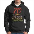 70 Jahre Und Noch Fit Wie Ein Trainschuh 70 Birthday S Kapuzenpullover