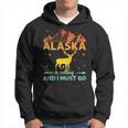 Alaska Sta Chiamando E Devo Andare Alaska Alaska Cervo Animale Maglia A Manica Felpa con cappuccio