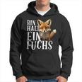 Bin Halt Ein Fuchs Fuchs Lieberhalter Statement Kapuzenpullover