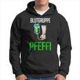 With Blutgruppe Pfeffi Peppermint Suff Saufen Peppermint Liqueur Kapuzenpullover