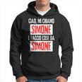 Ciao Sono Simone Faccio Cose Da Simone Personalizzato Felpa con cappuccio