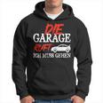 Die Garage Ruft Mechanik Kfz Humour Mechanic Kapuzenpullover