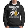 Doppelkopf Und Bier Da Bin Ich Hier Kapuzenpullover