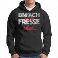 Einfach Mal Die Fresse Halten Simply Mal Die Fresse Halten Kapuzenpullover