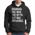 Grandad The Man Myth Bad Influence Father's Day Hoodie