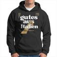 Gutes Aus Italien Sole Buon Cibo Buon Umore Felpa con cappuccio