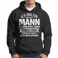 Ich Kann Dinge Schonergssen Ich Bin Ein Mann Kapuzenpullover