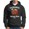 I'm Thankful Trump Won Thanksgiving Trump Autumn Turkey 2024 Hoodie