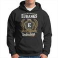 It's An Eubanks Thing You Wouldn't Understand Personalized Last Name Eubanks Family Crest Coat Of Arm Hoodie