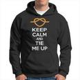 Keep Calm And Tie Me Up Felpa con cappuccio