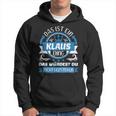 Klaus Name First Name Day Das Ist Ein Klaus Ding Kapuzenpullover