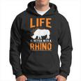 Life Is Better With A Rhino Rinoceronte Felpa con cappuccio