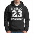 Livello 23 Superato Anni 23 Compleanni Felpa con cappuccio