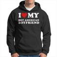 I Love My Hot American Boyfriend I Heart My Hot American Bf Hoodie