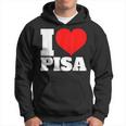 I Love Pisa Io Amo Pisa Felpa con cappuccio