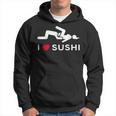 I Love Sushi- Per Uomo E Donna Felpa con cappuccio