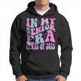 In My Senior Era Class Of 2025 Senior 2025 Hoodie