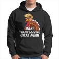 Make Thanksgiving Great Again Turkey 2024 Hoodie