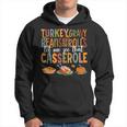 Turkey Gravy Beans And Rolls Let Me See That Casserole Hoodie