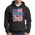 I Voted For The Felon Republican Trump 2024 I Voted Hoodie