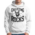 Collecting Rocks Rock Hunting Collector Geology Mineral Hoodie