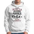 Ho Una Figlia Bellissima Una Pala E Un Alibi Perfetto Felpa con cappuccio