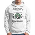 Idraulici Non Fanno Pause Detto Divertente Idraulico Felpa con cappuccio