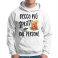 Reggo Più Spritz Che Persone Grafica Divertente Ironica Felpa con cappuccio