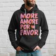 More Amore Por Favor X Mehr Liebe Selbstliebe Selflove Kapuzenpullover Geschenke für Ihn