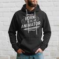 Born To Be An Animator Animazione Grafico Artista Felpa con cappuccio Regalos para él