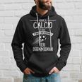 Calcio Regalo Divertente Per Un Calciatore Felpa con cappuccio Regalos para él