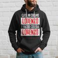 Ciao Sono Lorenzo Faccio Cose Da Lorenzo Personalizzato Felpa con cappuccio Regalos para él