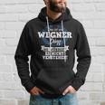 Das Ist Ein Wegner Ding Du Würdest Es Nicht Understand Kapuzenpullover Geschenke für Ihn