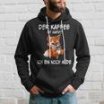 Der Kaffee Ist Brochtider Fuchs Morgenmuffel Kapuzenpullover Geschenke für Ihn